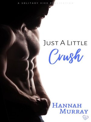cover image of Just a Little Crush